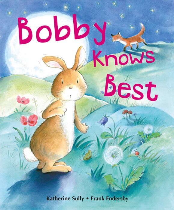 Bobby Knows Best Children's Picture Story Book - Anilas UK