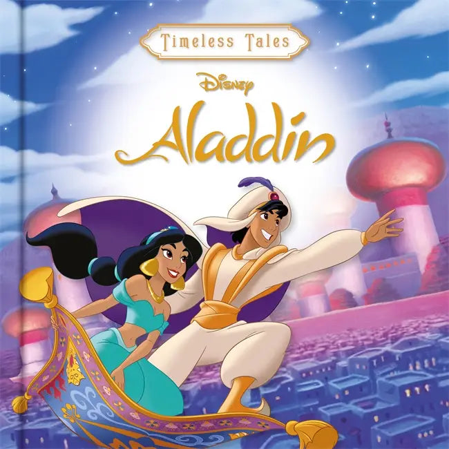 Disney: Aladdin Timeless Tales Storybook cover with vibrant Aladdin and Jasmine illustration for children 3+