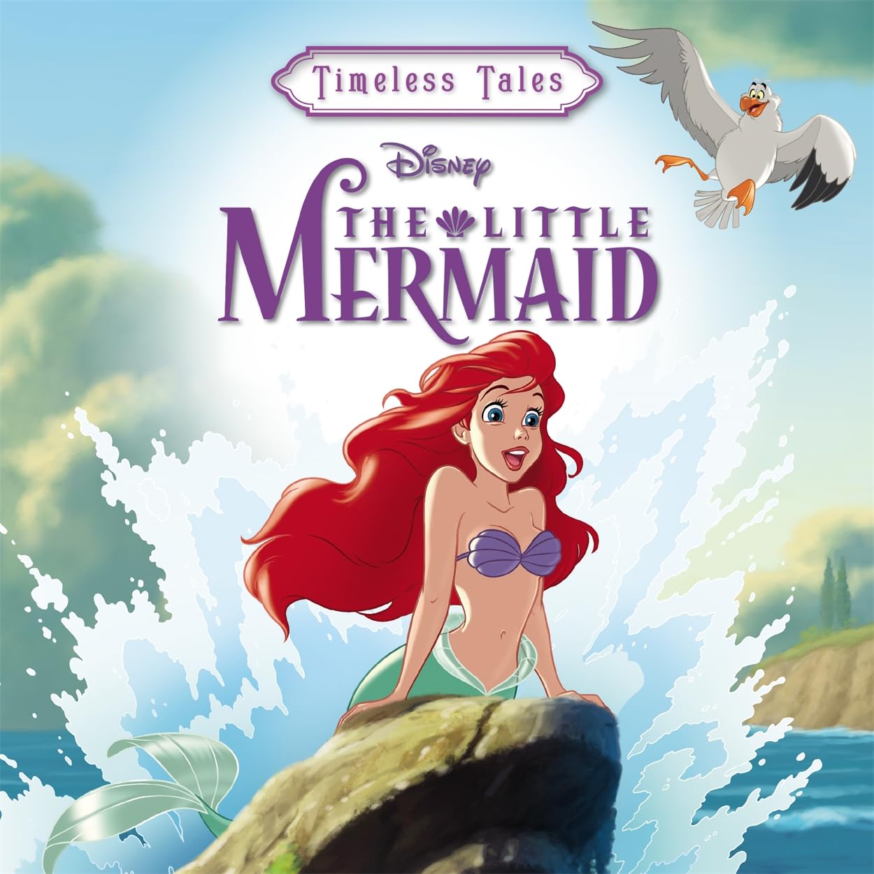Disney: The Little Mermaid Timeless Tales Storybook cover with vibrant Ariel illustration for children 3+