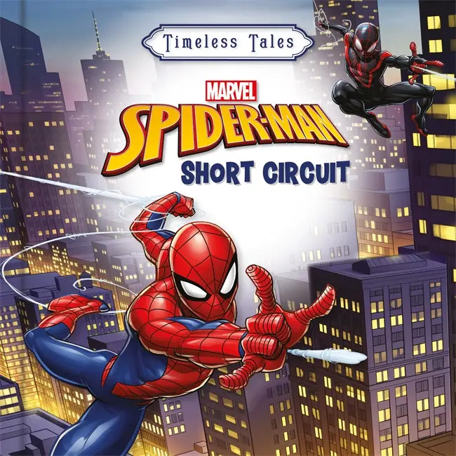 Marvel Spider-Man: Short Circuit Timeless Tales Storybook cover with vibrant Spider-Man illustration for children 3+
