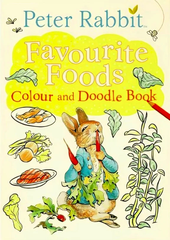 Peter Rabbit Favourite Foods Colour And Doodle Book front cover with Peter and yummy veggie motifs on paperback A4 29.7x21cm for kids 3+ easy activities