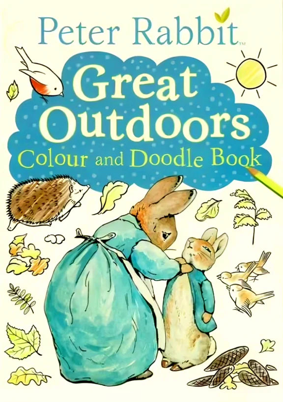 Peter Rabbit Great Outdoors Colour And Doodle Book front cover with Peter and leafy motifs on paperback A4 29.7x21cm for kids 3+ easy activities