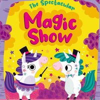 The Spectacular Magic Show Picture Book