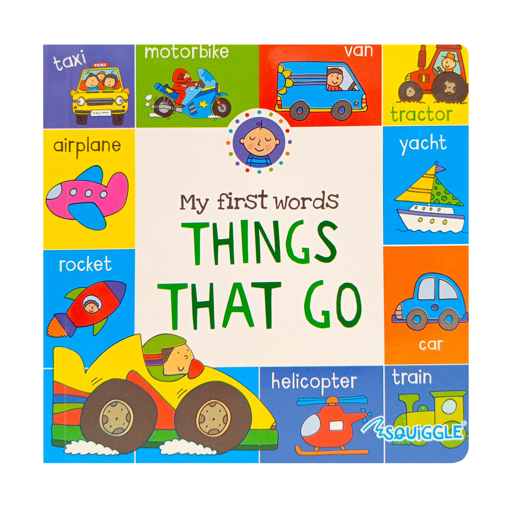 My First Words Things That Go