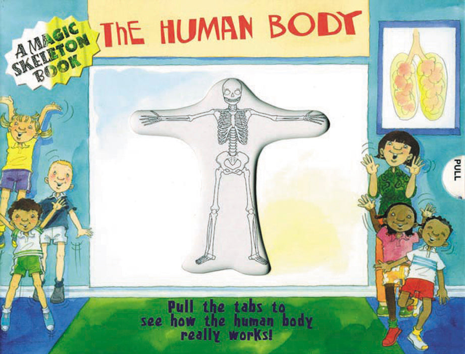 The Human Body (A Magic Skeleton Book) - Anilas UK