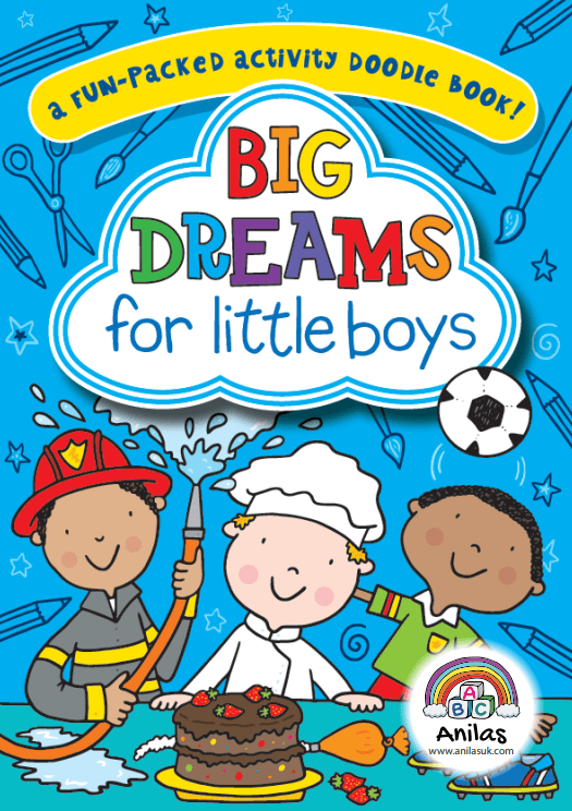 Big Dreams for little boys - Anilas UK